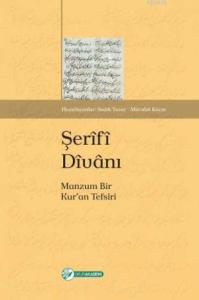 Şerifi Divanı Manzum Bir Kuran Tefsiri Şerifi Divanı Manzum Bir Kuran Tefsiri