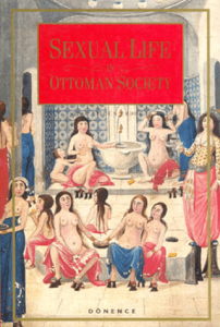 Sexual Life In Ottoman Society