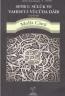 Seyr U Süluk ve Vahdet-i Vücuda Dair Levayih Seyr U Süluk ve Vahdet-i Vücuda Dair Levayih