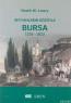 Seyyahların Gözüyle Bursa 1326-1923
