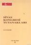 Sivas Kongresi Tutanakları Sivas Kongresi Tutanakları