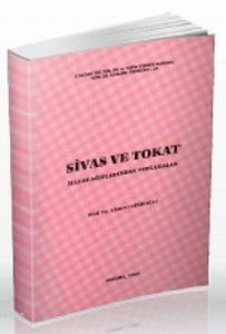 Sivas ve Tokat İlleri Ağızlarından Toplamalar Sivas ve Tokat İlleri Ağızlarından Toplamalar