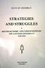 Strategies and Struggles Strategies and Struggles