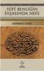 Sufi Benliğin İnşasında Nefs Sufi Benliğin İnşasında Nefs