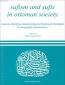 Sufism and Sufis in Ottoman Society - Sources - Doctiren - Turuq - Architecture - Literature - Iconography - Modernism