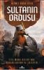 Sultanın Ordusu Mora Seferi'nde Organizasyon ve LojistikMora Seferi'nde Organizasyon ve Lojistik