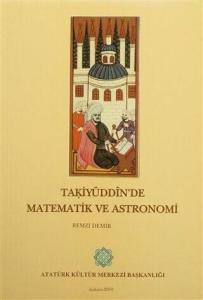 Takiyüddin'de Matematik ve Astronomi Takiyüddin'de Matematik ve Astronomi