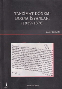 Tanzimat Dönemi Bosna İsyanları (1839-1878)
