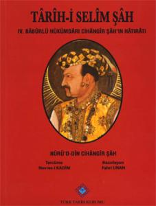 Tarih-i Selim Şah IV. Babürlü Hükümdarı Cİhangir Şah'ın Hatıratı