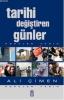 Tarihi Değiştiren Günler