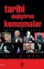 Tarihi Değiştiren Konuşmalar