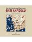 Tarihi Harita ve Planlarda Batı Anadolu Tarihi Harita ve Planlarda Batı Anadolu