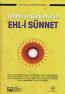 Tarihte ve Günümüzde Ehl-i Sünnet