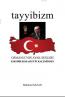 Tayyibizm - Osmanlı'nın Ayak Sesleri