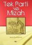 Tek Parti ve Mizah Tek Parti ve Mizah