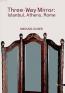 Three-Way Mirror Three-Way Mirror