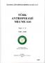 Türk Antropoloji Mecmuası (Sayı: 1 - 6 / 1925 - 1928)