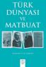 Türk Dünyası Ve Matbuat Türk Dünyası Ve Matbuat