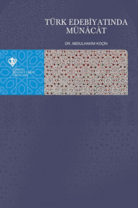 Türk Edebiyatında Münacat Türk Edebiyatında Münacat
