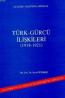 Türk Gücü İlişkileri Türk Gücü İlişkileri