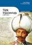 Türk İmparatorluğu (1288-1924) Türk İmparatorluğu (1288-1924)