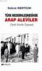 Türk Modernleşmesinde Arap Aleviler Tarih Kimlik Siyaset