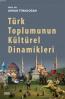 Türk Toplumun Kültürel Dinamikleri