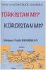 Türkistan mı ? Kürdistan mı ?