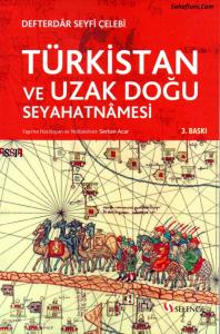 Türkistan ve Uzak Doğu Seyahatnamesi