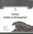 Türkiye Amfibi ve Sürüngenleri (Ciltli) Türkiye Amfibi ve Sürüngenleri (Ciltli)