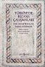 Türkiye’de Bizans Çalışmaları – Yeni
Araştırmalar, Farklı Eğilimler