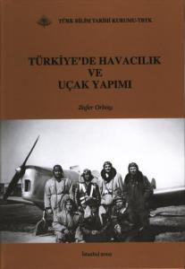 Türkiye’de Havacılık ve Uçak Yapımı