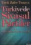 Türkiye'de Siyasal Partiler Cilt 1 Türkiye'de Siyasal Partiler Cilt 1