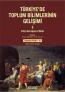 Türkiye'de Toplum Bilimlerin Gelişimi I Türkiye'de Toplum Bilimlerin Gelişimi I