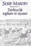 Türkiye'de Toplum ve Siyaset