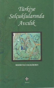 Türkiye Selçuklularında Avcılık
