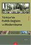 Türkiye'de Politik Değişim ve Modernleşme Türkiye'de Politik Değişim ve Modernleşme