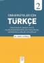 Üniversiteler için Türkçe 2