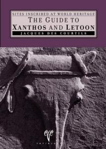 The Guide to Xanthos and Letoon Sıtes Inscrıbed World Herıtage