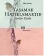 Yaşamak Hatırlamaktır Yaşamak Hatırlamaktır