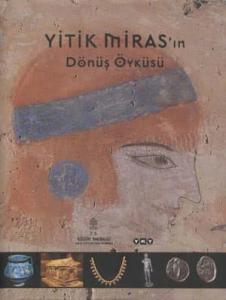 Yitik Miras'ın Dönüş Öyküsü