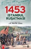 1453 İstanbul Kuşatması %10 indirimli J. R. Melville Jones