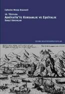16. Yüzyılda Adriyatik'te Korsanlık ve Eşkiyalık Senjli Oskuklar Cathe