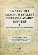 1642 Tarihli Erzurum Eyaleti Mufassal Avarız Defteri - 1 - Erzurum - Tortum - İsbir - Hınıs - Pasin