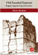1766 İstanbul Depremi - Belgeler Işığında Yapı Onarımları Kolektif