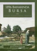 1896 Baharında Bursa Fatma Fahrünnisa Hanım