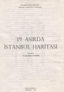 19. Asırda İstanbul Haritası Ekrem Hakkı Ayverdi