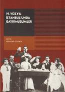 19. Yüzyıl İstanbul'unda Gayrimüslimler