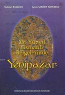 19. Yüzyıl Osmanlı Belgelerinde Yenipazar Aysun Sarıbey Haykıran