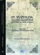 19.yüzyılda Yalova Kazası'nın Ekonomik ve Sosyal Durumu Mehmet Emin Ya